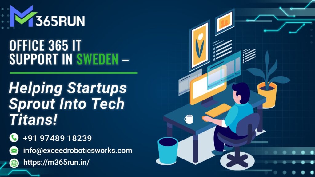 Office 365 IT Support in Sweden
